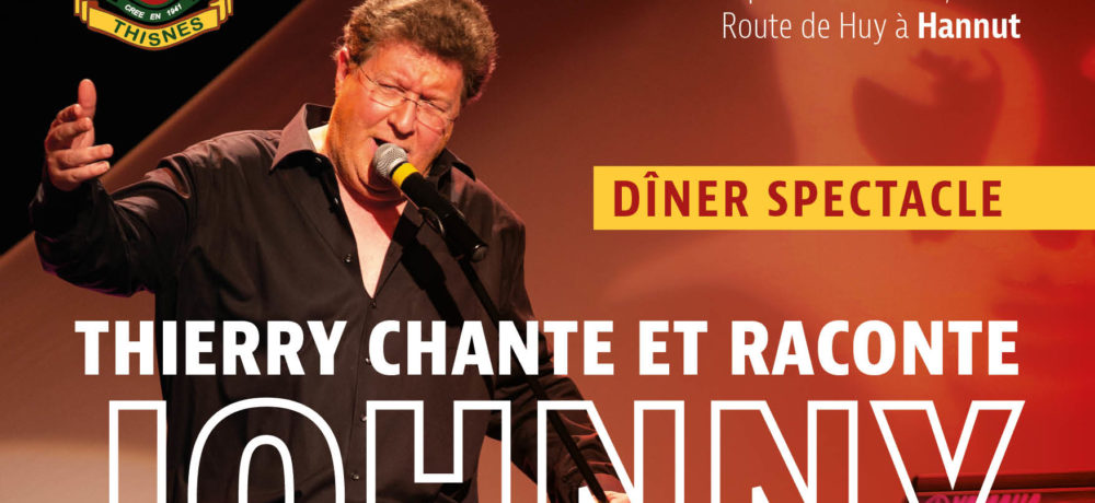 Dîner spectacle « Thierry chante et raconte Johnny »